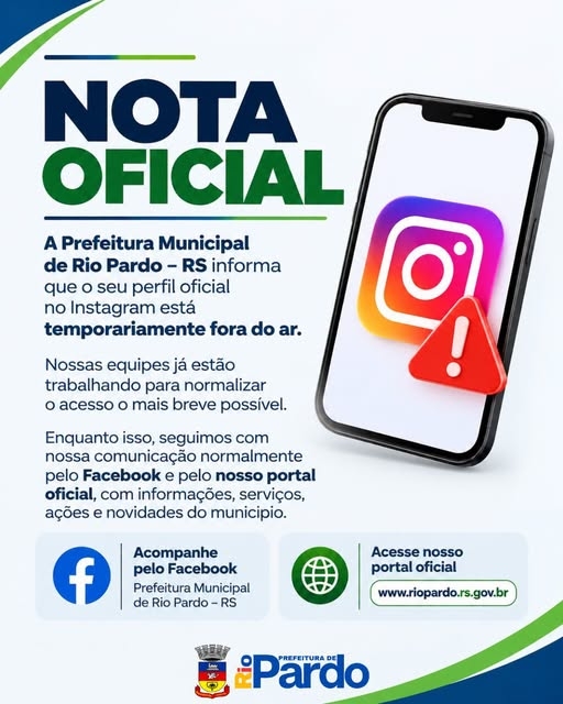 Rio Pardo – NOTA OFICIAL | Instagram temporariamente fora do ar