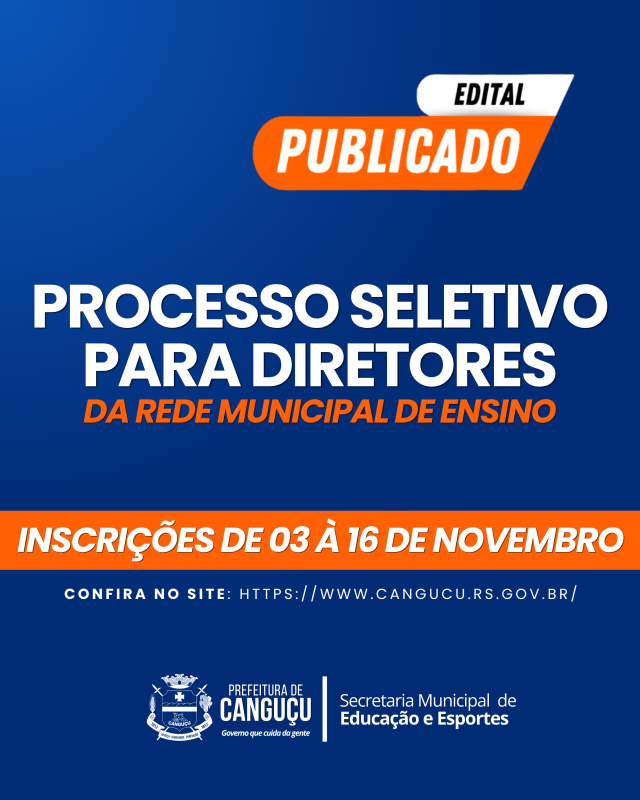 Prefeitura de Canguçu abre inscrições para Processo Seletivo de Diretores Escolares